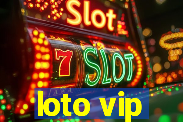 loto vip